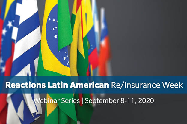 Reactions Latin American Re/Insurance Week