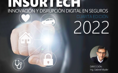Edición 2022 de “InsurTech: Innovación y Disrupción Digital en Seguros”