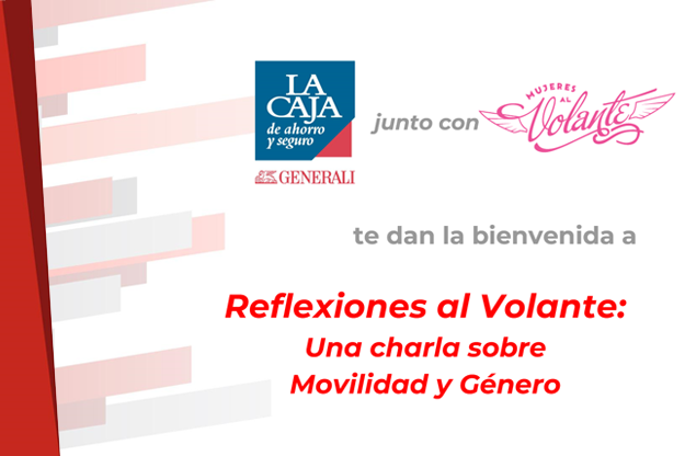La Caja llevó adelante “Reflexiones al Volante” una charla sobre Movilidad y Género