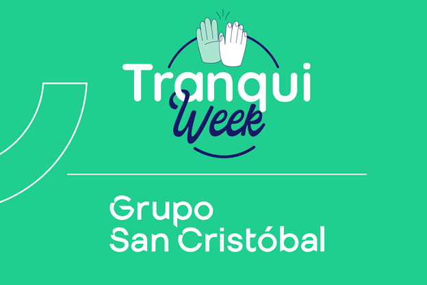 Grupo San Cristóbal presenta Tranqui Week
